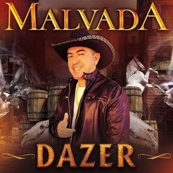 Dazer - Malvada