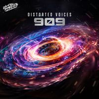 Distorted Voices - 909 (Explicit)
