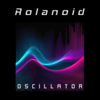 Rolanoid - Oscillator