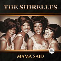 The Shirelles - Mama Said (Remastered)