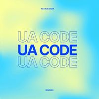 Natalie Gioia - UA Code (Remixes)