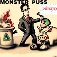 Monster Puss - infested (crank bugs)