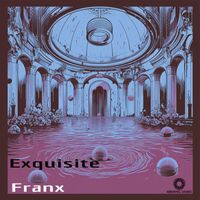 Franx - Exquisite