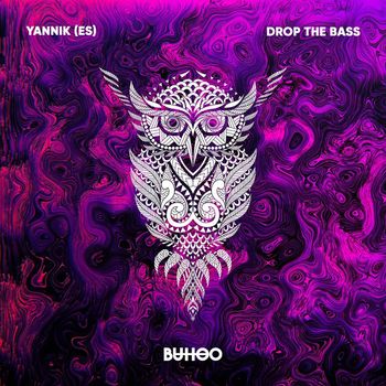 Yannik (ES) - Drop the Bass