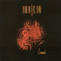 Rubicon - Crazed