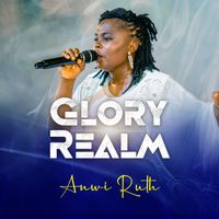 ANWI RUTH - Glory Realm (Live)