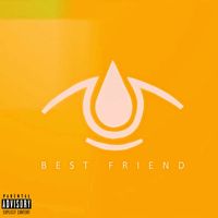 Beni - Best Friend, Pt. 2 (Explicit)