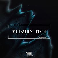 Yudzhin Tech - Nobody