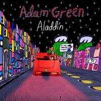 Adam Green - Aladdin (Explicit)