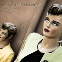 Dale & Grace - Love is Strange