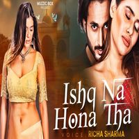 Richa Sharma - Ishq Na Hona Tha