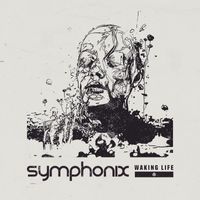 Symphonix - Waking Life (Extended Version)