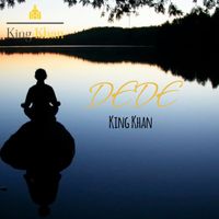 King Khan - Dede