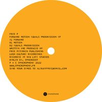 Fred P - Forward Motion Equals Progression EP