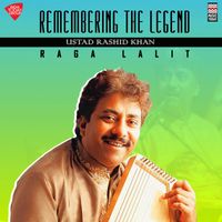 Ustad Rashid Khan - Remembering The Legend