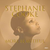 Stephanie Cooke - More Beautiful