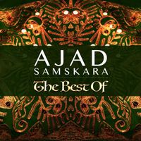 Ajad Samskara - The Best of Ajad Samskara (2024 Remastered)