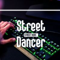 Street Kids - Street Dancer