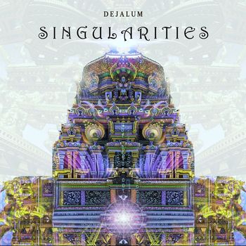 Dejalum - Singularities