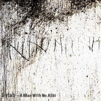 Dylab - A Man With No Alibi