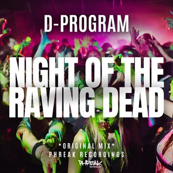 D-Program - Night Of The Raving Dead