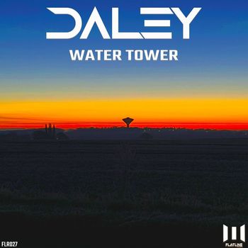 Daley - Water Tower (Extended Mix)