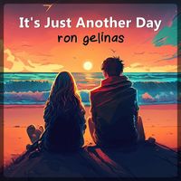 Ron Gelinas - It's Just Another Day