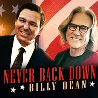 Billy Dean - Never Back Down