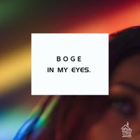 Boge - In My Eyes