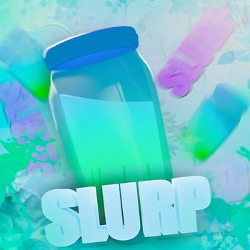 Atrill - Slurp (Explicit)