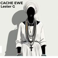 Lester G - Cache Ewe