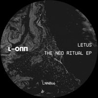 Letus - The Neo Ritual EP