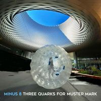 Minus 8 - Three Quarks for Muster Mark