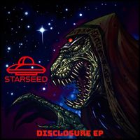Starseed - Disclosure (Explicit)