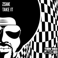 Zsak - Take It