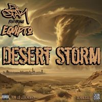 5star, Don Lo Legendary & Gennessee - Desert Storm (feat. Equipto) (Explicit)
