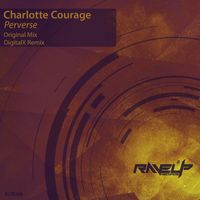 Charlotte Courage - Perverse
