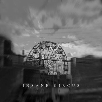 Aaron Nervs - Insane Circus