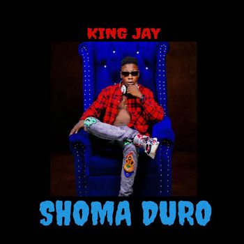 King Jay - Shoma Duro