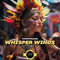 Stefre Roland - Whisper Winds