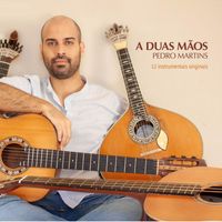 Pedro Martins - A Duas Mãos