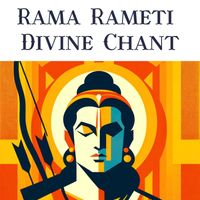 Mahakatha - Rama Rameti Divine Chant