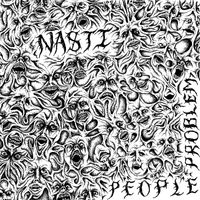 Nasti - People Problem