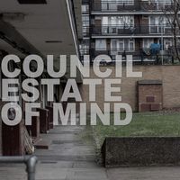 Clobber - Council Estate of Mind (Explicit)