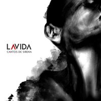 LAVIDA - Cantos de Sirena