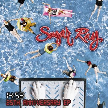 Sugar Ray - 14:59 25th Anniversary EP