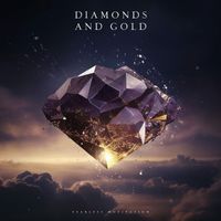 Fearless Motivation - Diamonds & Gold (feat. The Julianno)