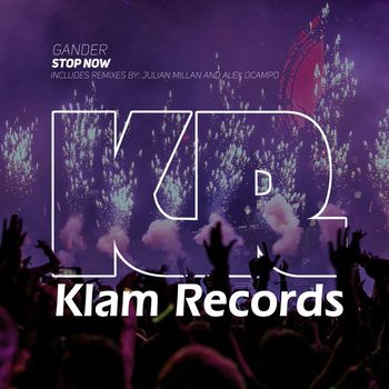 GANDER - Stop Now