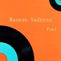 Post - Mannam Sadness