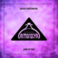 Magda Shortankard - Home Of Funk